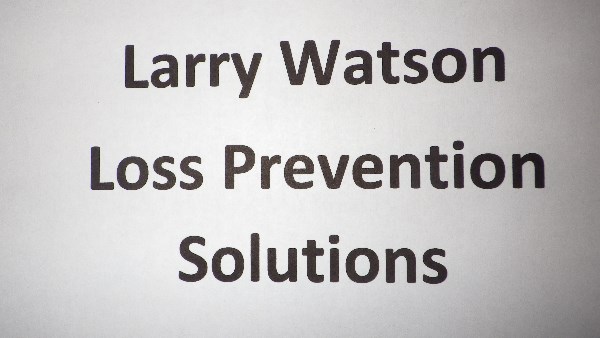Larry Watson Loss Prevention Solutions